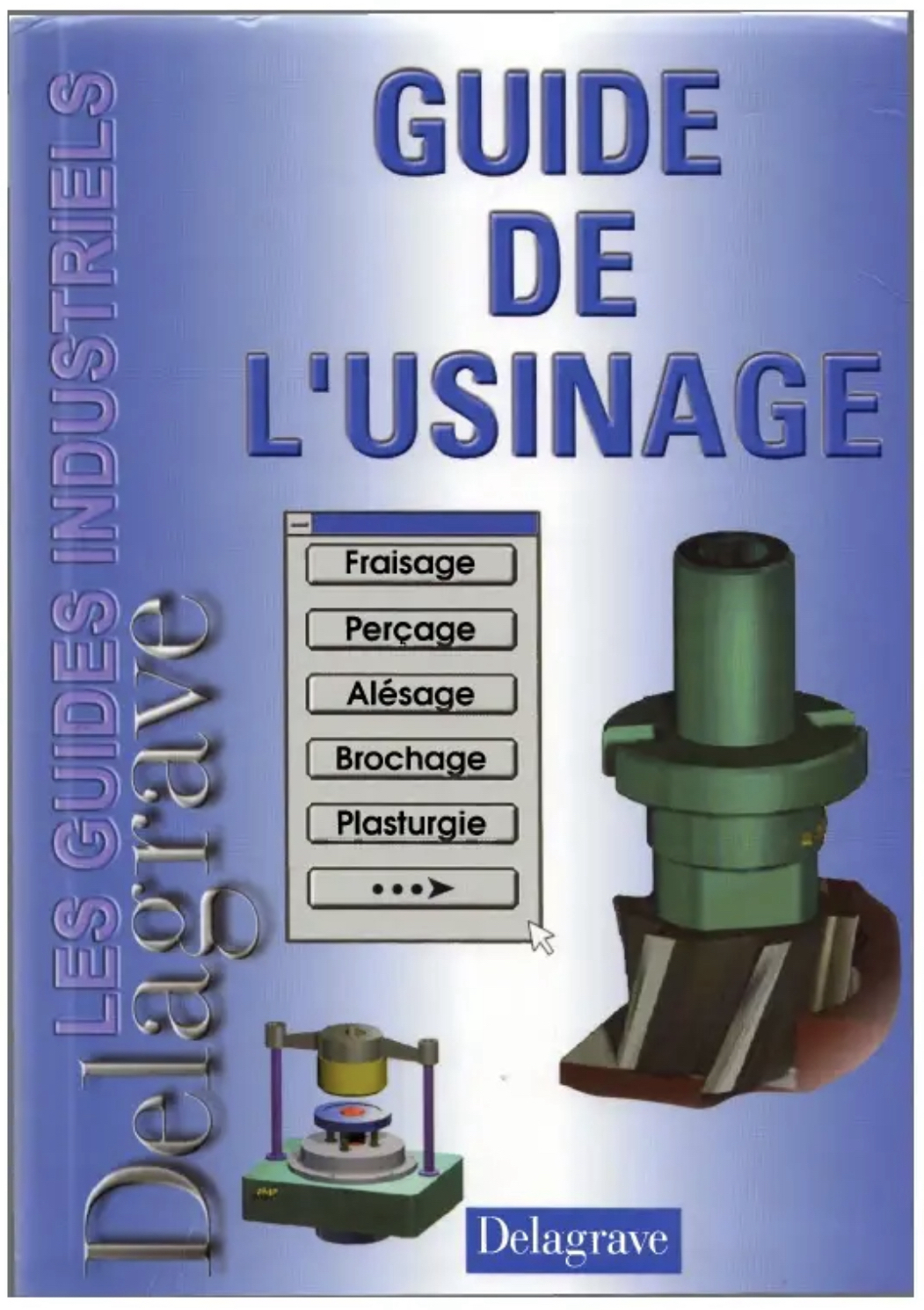 Guide de l'usinage